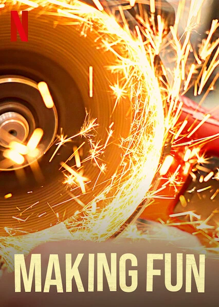Chế tác vui | Making Fun (2022) Chế tác vui | Making Fun (2022)