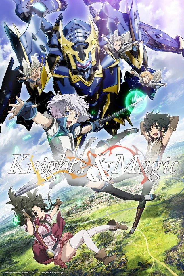 Dũng Giả Và Pháp Khí Tại Dị Giới | Knight's & Magic (2017) Dũng Giả Và Pháp Khí Tại Dị Giới | Knight's & Magic (2017)