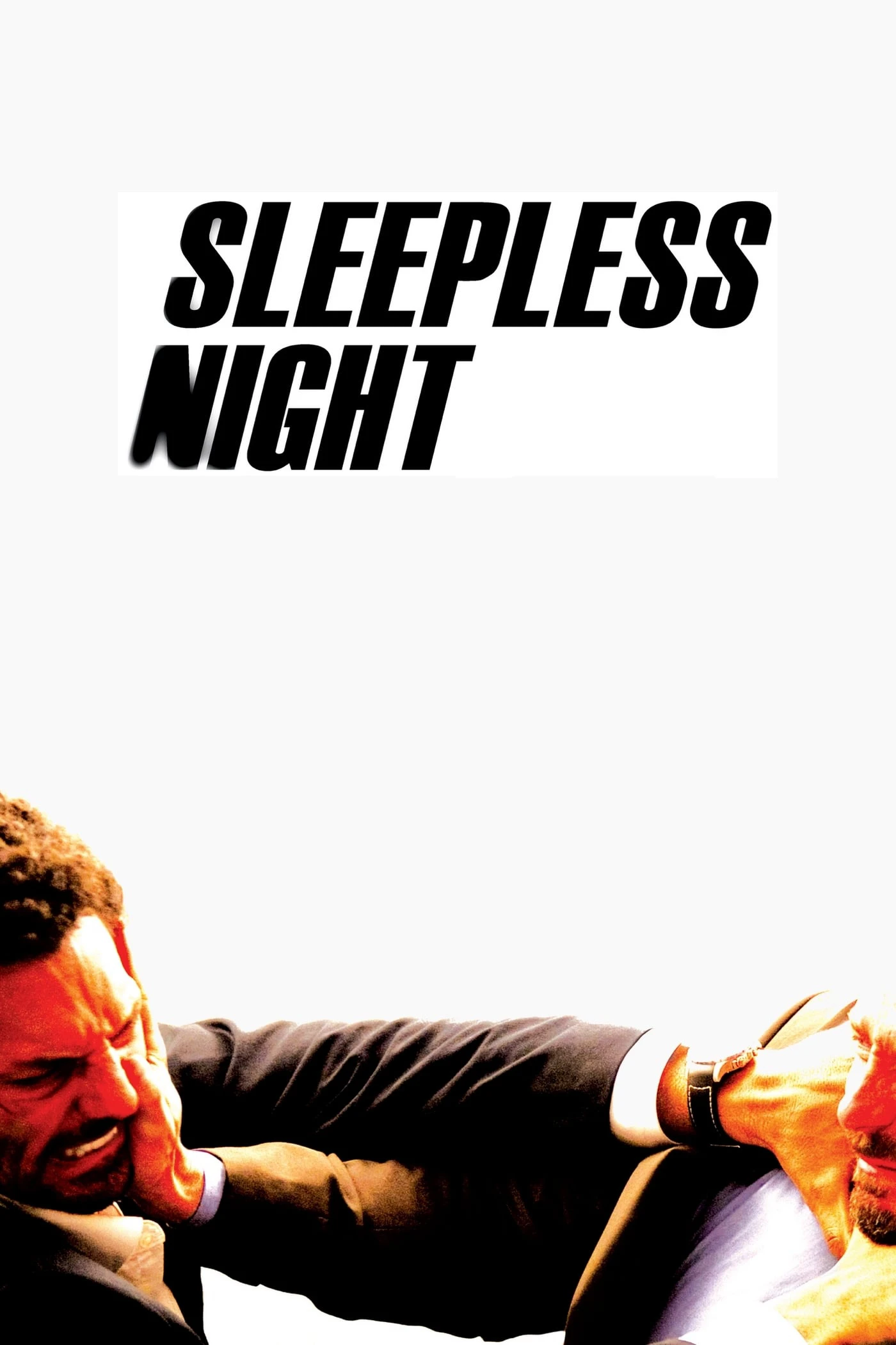 Sleepless Night | Sleepless Night (2011) Sleepless Night | Sleepless Night (2011)