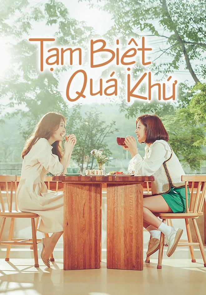 Tạm Biệt Quá Khứ | Goodbye to Goodbye (2018) Tạm Biệt Quá Khứ | Goodbye to Goodbye (2018)