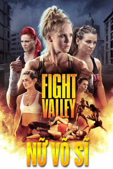 Võ Sĩ Đường Phố | Fight Falley (2016) Võ Sĩ Đường Phố | Fight Falley (2016)