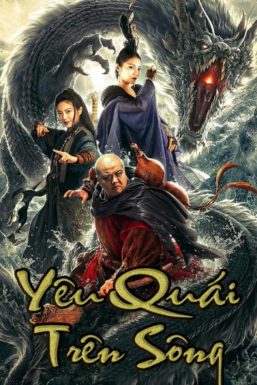 Yêu Quái Trên Sông | The River Monster (2019) Yêu Quái Trên Sông | The River Monster (2019)